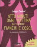 Otto minuti ogni mattina per snellire fianchi e cosce