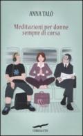 Meditazioni per donne sempre di corsa