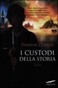 I custodi della storia