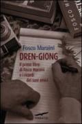 Dren-giong. Il primo libro di Fosco Maraini e i ricordi dei suoi amici