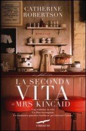 La seconda vita di Mrs Kincaid