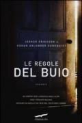 Le regole del buio