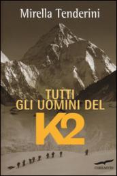 Tutti gli uomini del K2