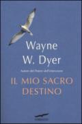 Il mio sacro destino