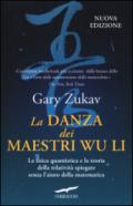 La danza dei maestri Wu Li