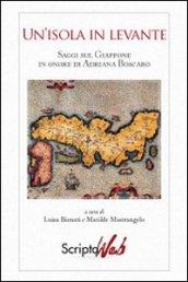 Un'isola in Levante. Saggi sul Giappone in onore di Adriana Boscaro