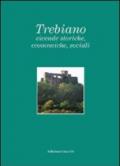 Trebiano. Vicende storiche, economiche, sociali