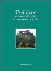 Trebiano. Vicende storiche, economiche, sociali