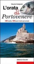 L'orata di Portovenere. 100 ricette, 100 buoni motivi per amarla