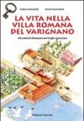 La vita nella villa romana del Varignano. Gli antichi romani nel golfo spezzino