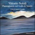 Vittorio Nobili. Passeggiando nel Golfo di Venere