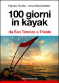 100 giorni in kayak da San Terenzo a Trieste