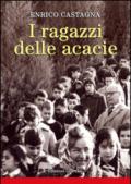 I ragazzi delle acacie