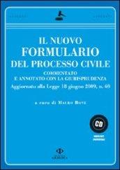 Il nuovo formulario del processo civile. Commentato e annotato con la giurisprudenza. Con CD-ROM