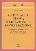 Guida alla nuova mediazione e conciliazione