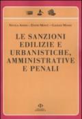 Le sanzioni edilizie e urbanistiche, amministrative e penali