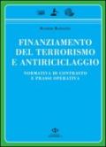 Finanziamento del terrorismo e antiriciclaggio. Normativa di contrasto e prassi operativa