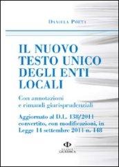 Il nuovo Testo Unico degli enti locali. Con annotazioni e rimandi giurisprudenziali