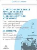 Il nuovo codice degli appalti pubblici coordinato con il regolamento di attuazione