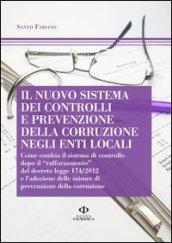 Il nuovo sistema dei controlli e prevenzione della corruzione negli enti locali