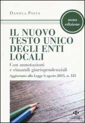 Il nuovo testo unico degli enti locali. Con annotazioni e rimandi giurisprudenziali