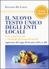 Il nuovo testo unico degli enti locali. Con annotazioni e rimandi giurisprudenziali