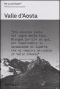 My local guide. Valle d'Aosta