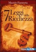 Le sette leggi della ricchezza