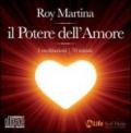 Potere dell'amore. Con CD Audio (Il)