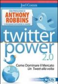 Twitter power 2.0
