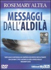 MESSAGGI DALL'ALDILA. DVD