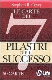 Le carte dei 7 pilastri del successo. 50 carte