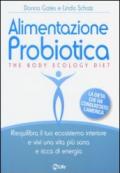 Alimentazione probiotica. The body ecology diet