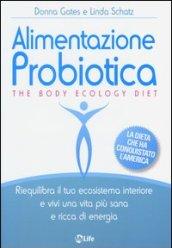 Alimentazione probiotica. The body ecology diet