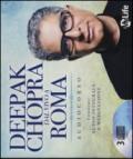 Deepak Chopra dal vivo a Roma. 3 CD Audio