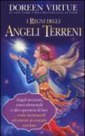 I regni degli angeli terreni