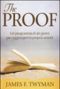 The proof-La prova. Un programma di 40 giorni per raggiungere la propria unicità