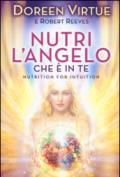 Nutri l'angelo che è in te