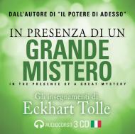 In presenza di un grande mistero. Audiolibro. 3 CD Audio