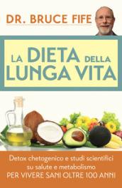 LA DIETA DELLA LUNGA VITA