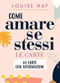 Come amare se stessi. Le carte