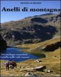 Anelli di montagna. Trentacinque escursioni ad anello nelle valli cuneesi