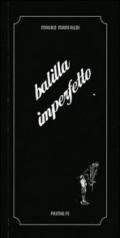 Balilla imperfetto