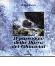 Il passaggio della barra dei ghiacciai