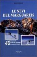 Le nevi del Marguareis. 40 itinerari di scialpinismo in Valle Pesio