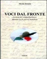 Voci dal fronte. Lettere dei soldati bellinesi durante la II guerra mondiale