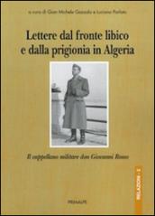 Lettere dal fronte libico e dalla prigionia in Algeria. Il cappellano militare don Giovanni Rosso