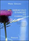 Miracolo d'amore per Gabrielle