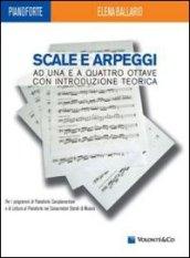 Scale e arpeggi a una e quattro ottave