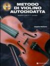 Metodo di violino autodidatta. Con CD Audio
